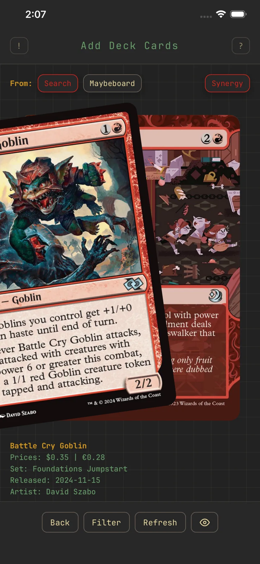 The add screen with the Synergy chip lit and a Goblin on top of the stack for a Goblin commander